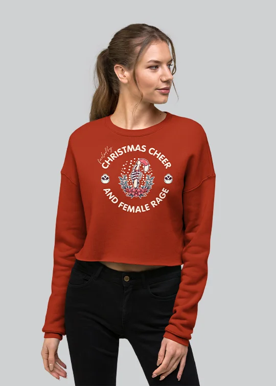 Fueled By Christmas Cheer & Female Rage Crop Crewneck Trendy Women’s Hoodies